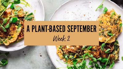 Day 8-14: A Plant-Based September