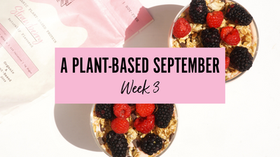 Day 15-22: A Plant-Based September