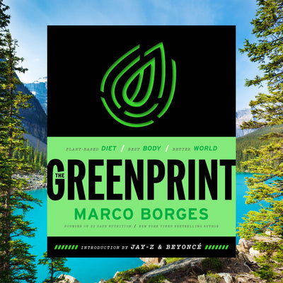 Marco Borges introduces one of the most revolutionary plant-based lifestyle plans- THE GREENPRINT
